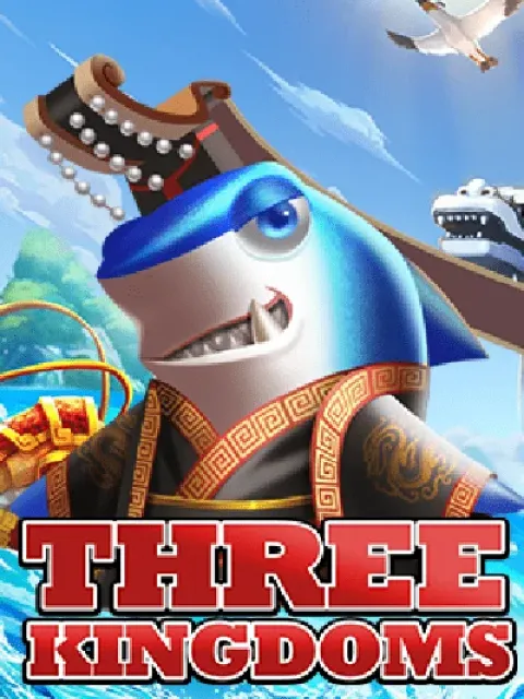 THREE KINGDOMS OF FISHING